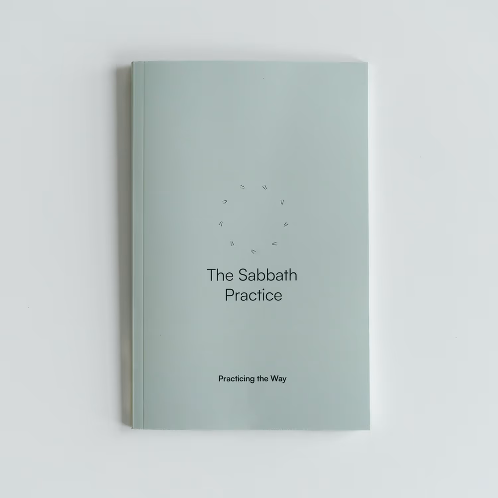 Practicing the Way: Sabbath Practice