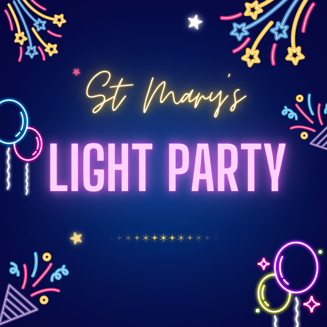 St Mary’s Light Party