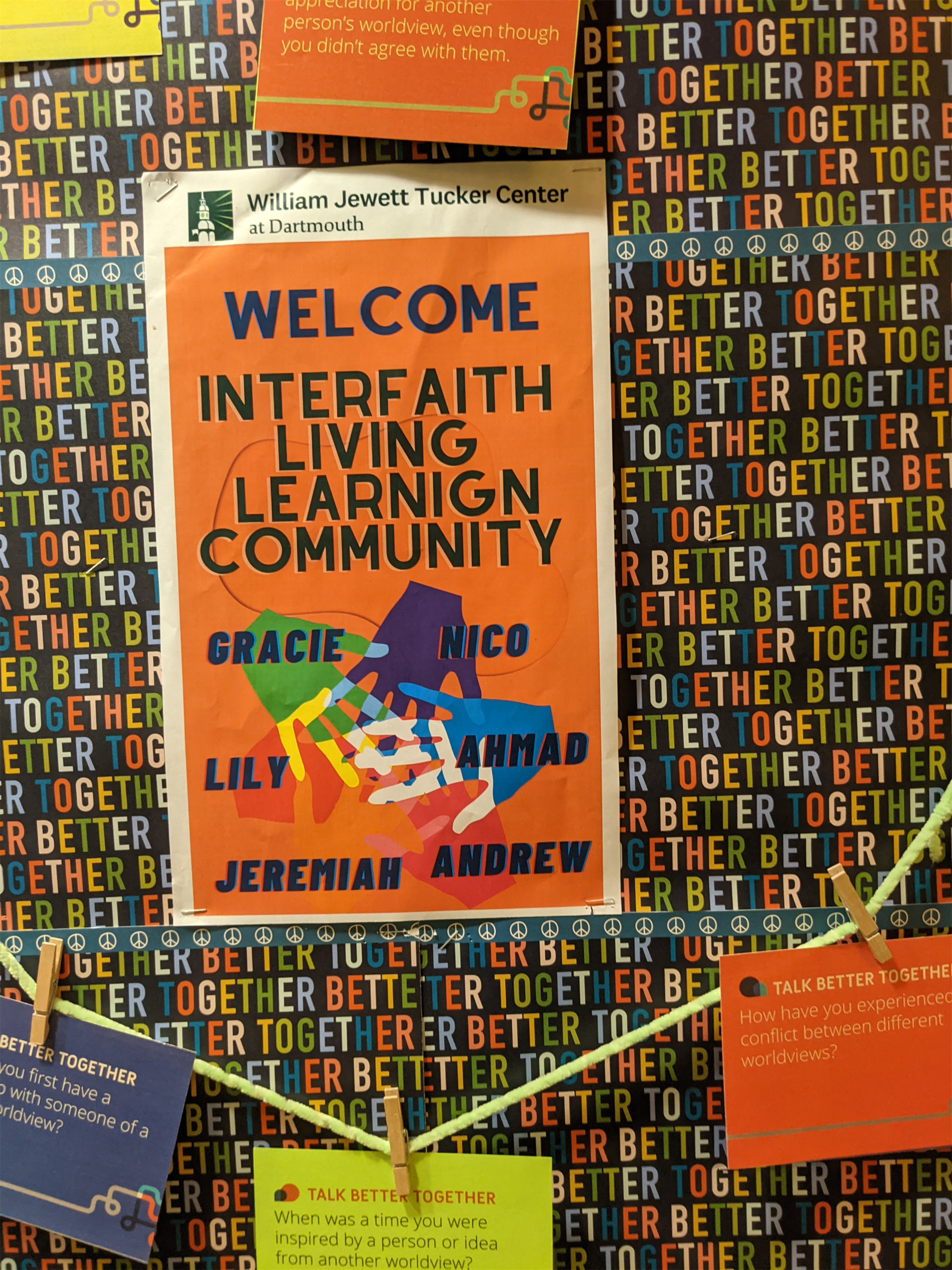 "This is a photo of a poster outside of my room on the 4th floor of Rauner. Seeing it when I first arrived on campus made me feel welcome at the campus community."

- Jeremiah