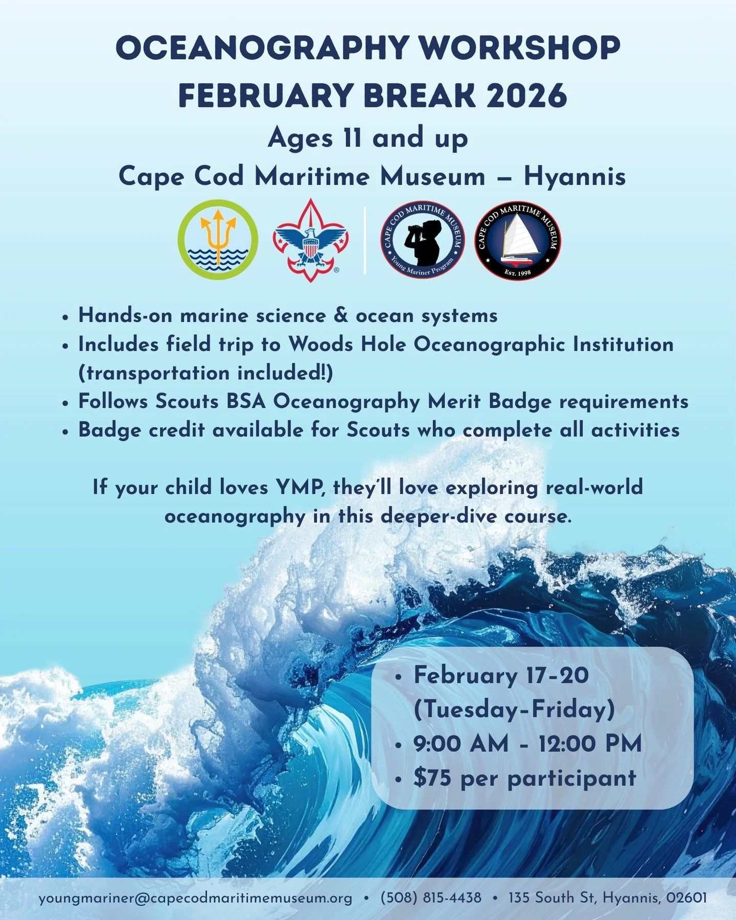 Register for this unique and educational school vacation week camp program! We&rsquo;ll dive headfirst into the fascinating world of oceanography through hands-on activities, plus a field trip to Woods Hole Oceanographic Institution for a dock tour a