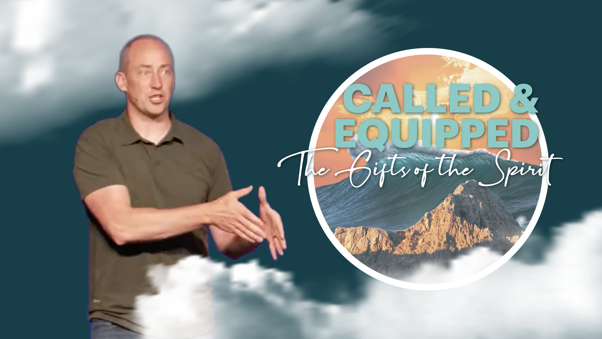 Called and Equipped: Gifts of the Spirit Part 1