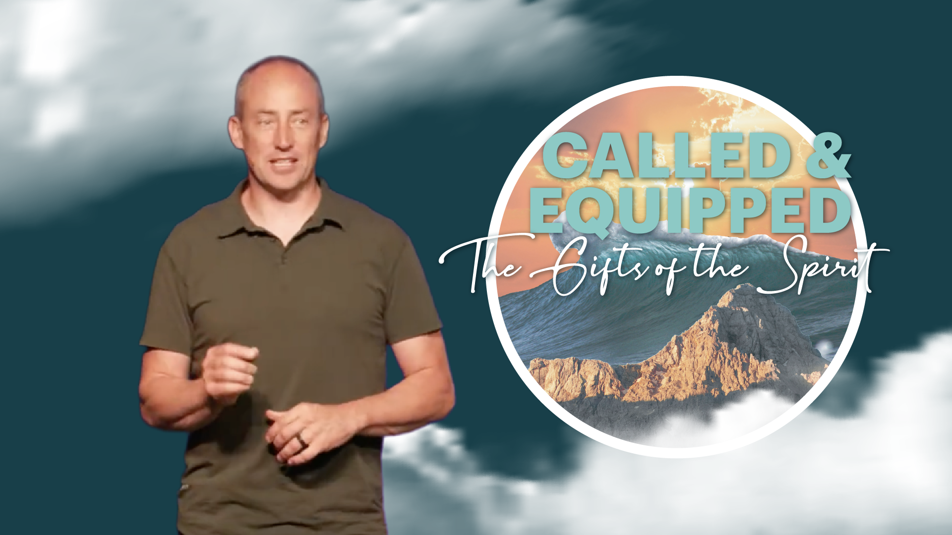 Called and Equipped: Gifts of the Spirit Part 3