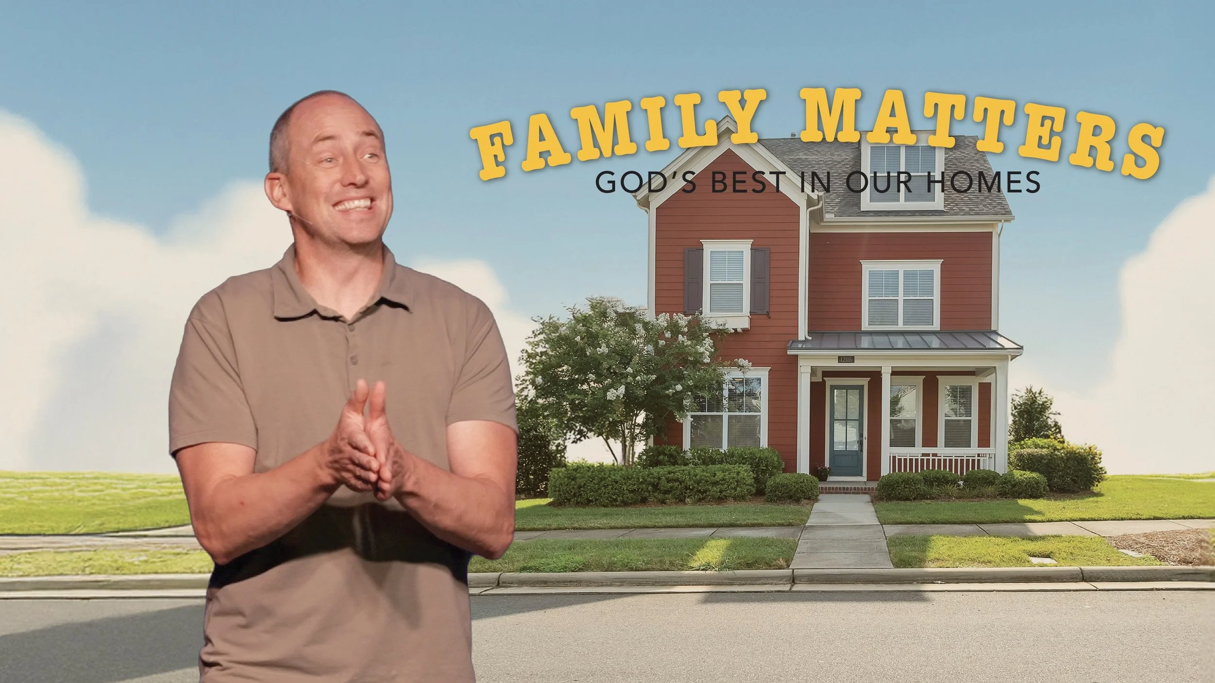 Family Matters: God’s Best in Our Homes: Part 4