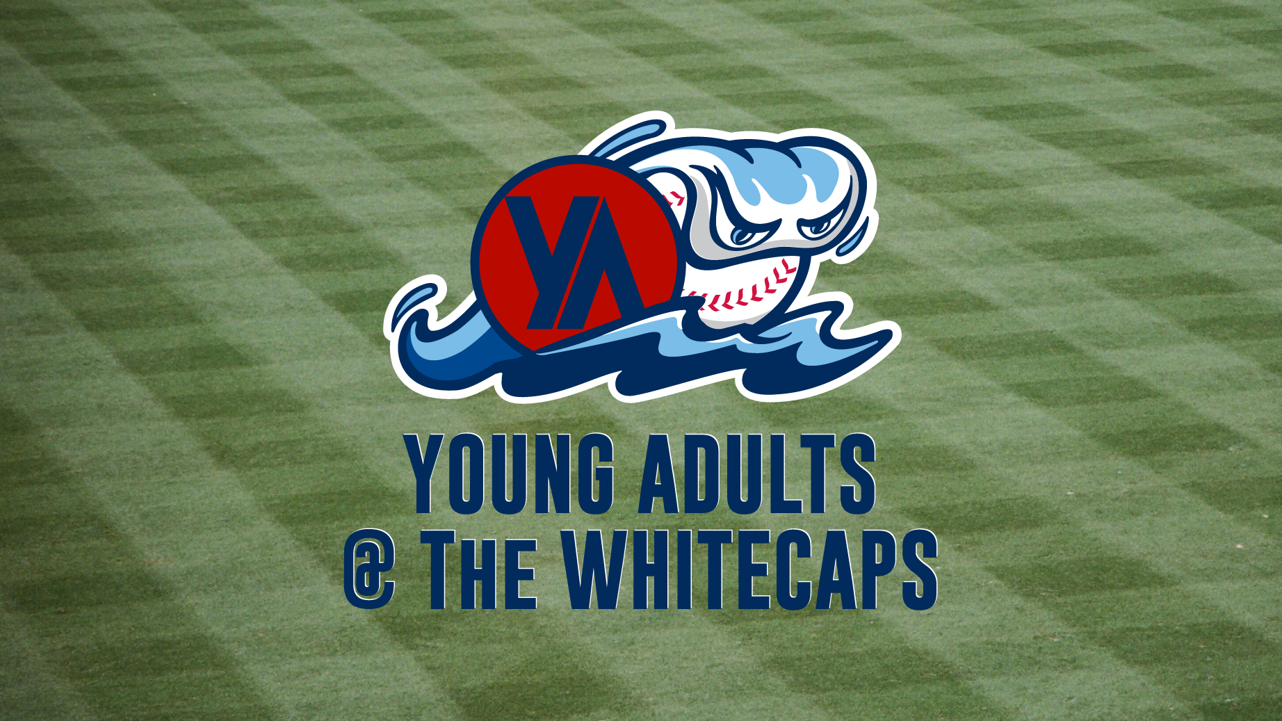 Young Adults: Whitecaps Game
