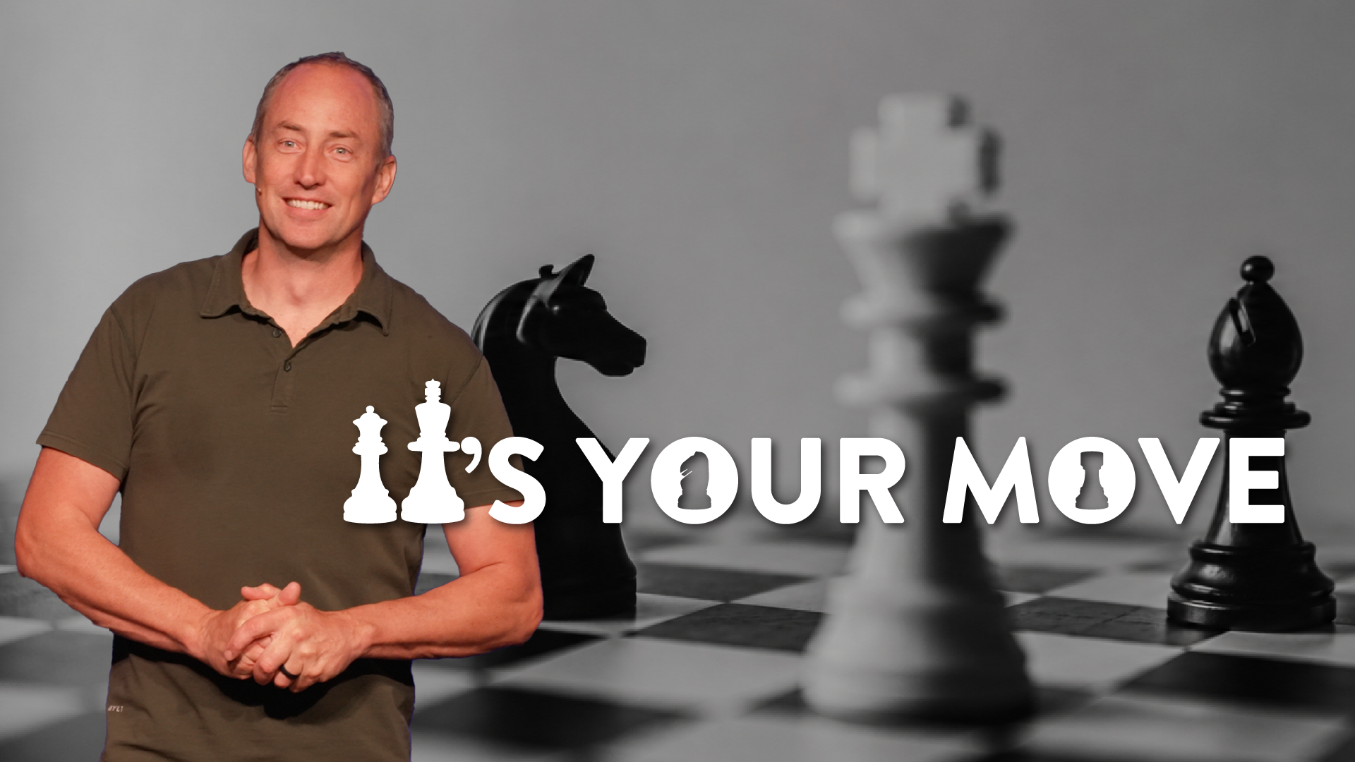 It’s Your Move Part 2