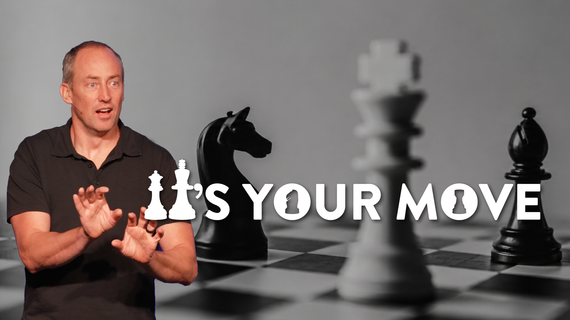 It’s Your Move Part 3
