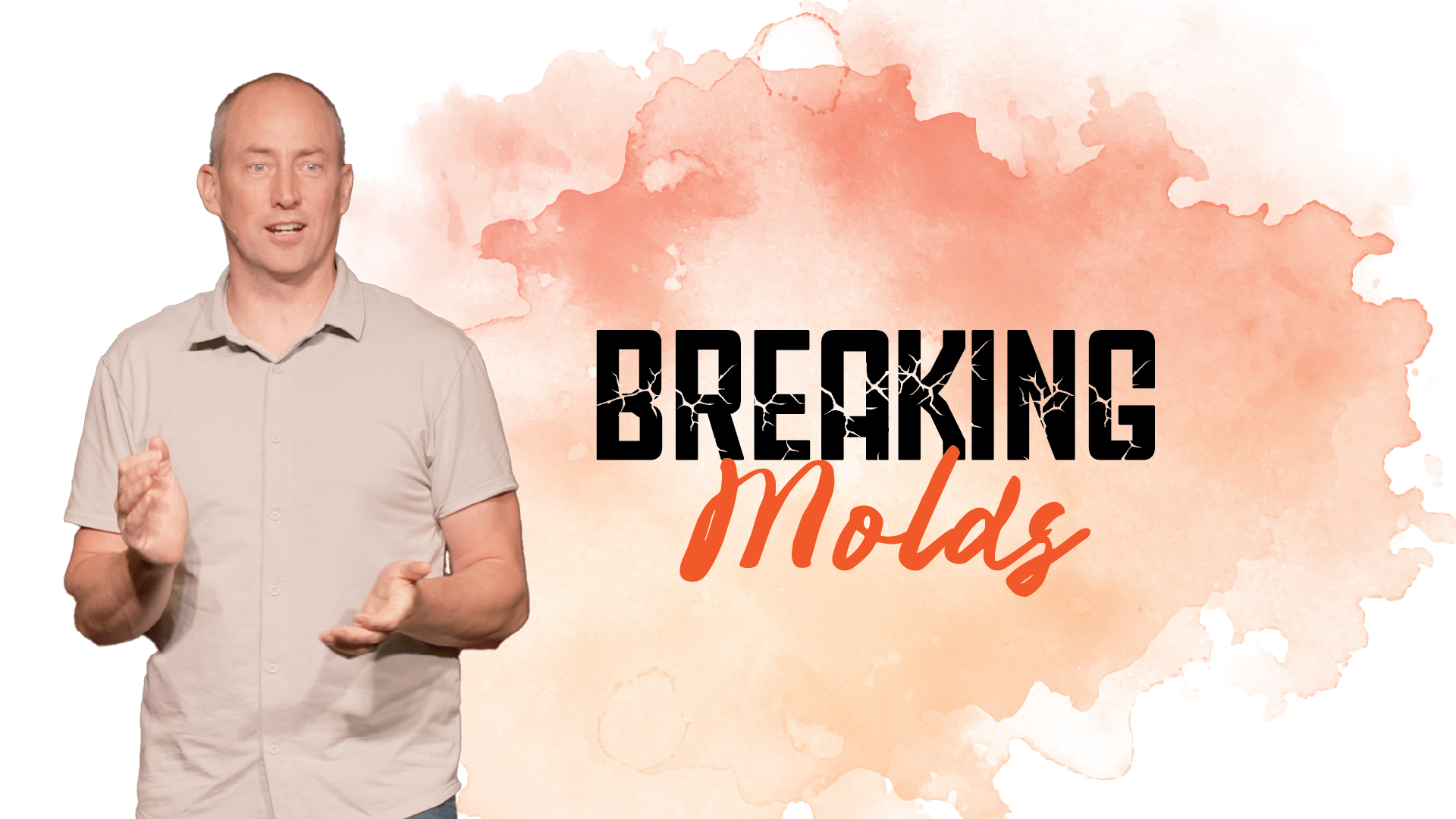 Breaking Molds Part 1
