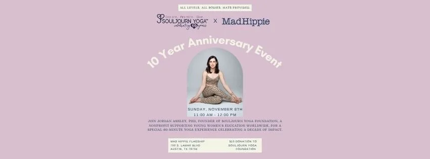 Souljourn Yoga x Mad Hippie: 10 Year Anniversary Event