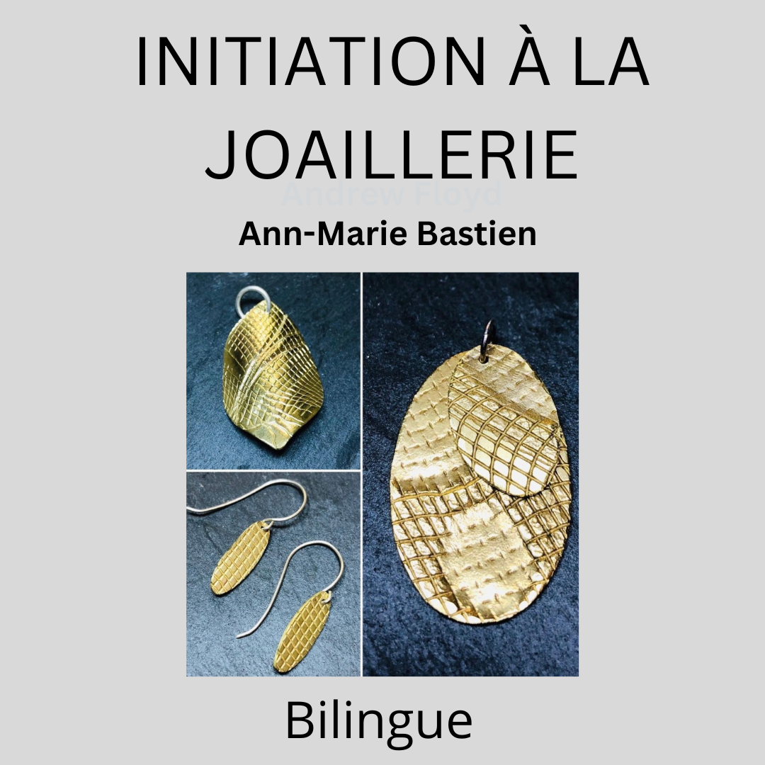 Introduction to jewellery making -  Ann Marie Bastien, Monday, March 9, 2026