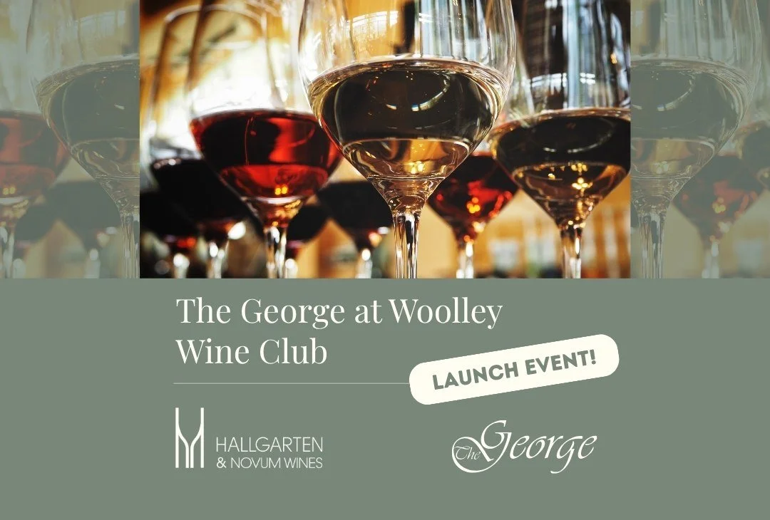 The George at Woolley Wine Club - LAUNCH EVENT