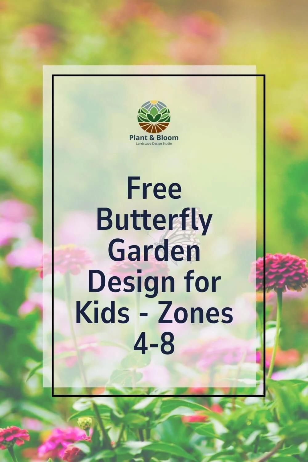 pinterest pin free butterfly garden for kids text overlay on image of flowers in garden with butterfly