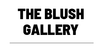 The Blush Gallery