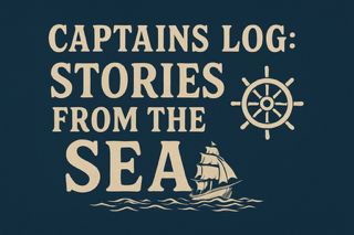 CAPTAIN'S LOG: STORIES FROM THE SEA