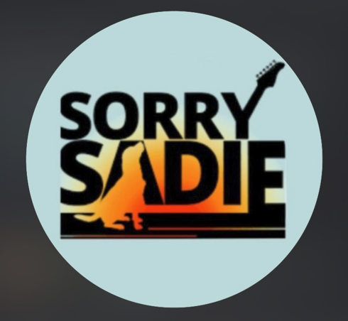 2 YEAR ANNIVERSARY! LIVE MUSIC- SORRY SADIE