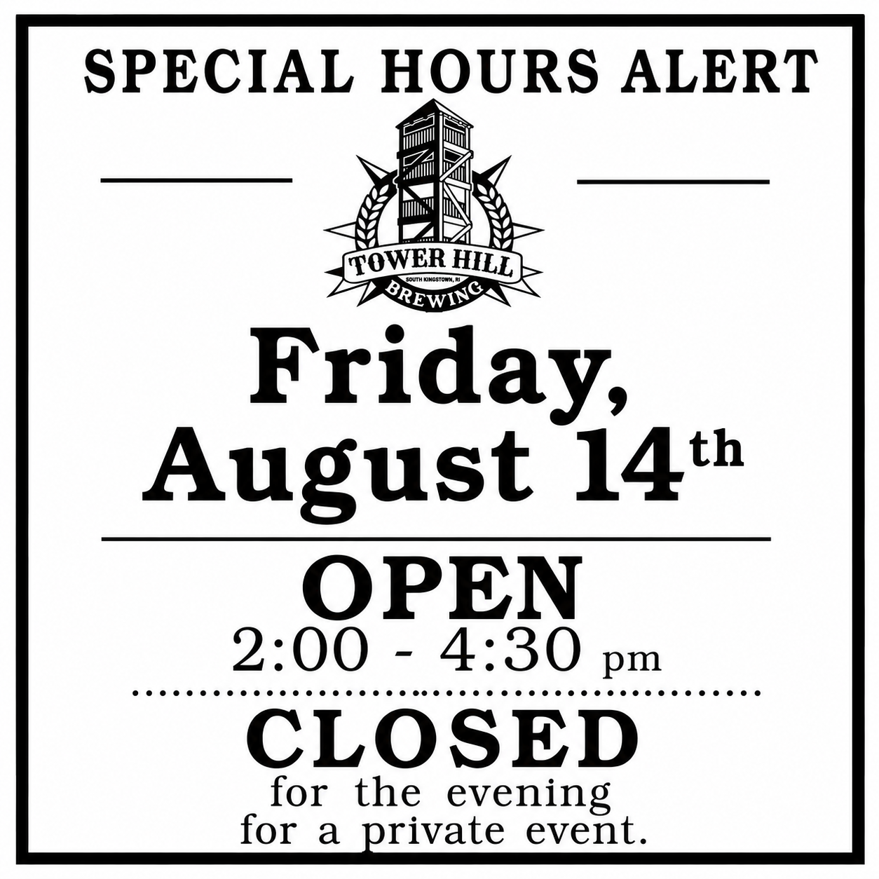 SPECIAL HOURS ALERT