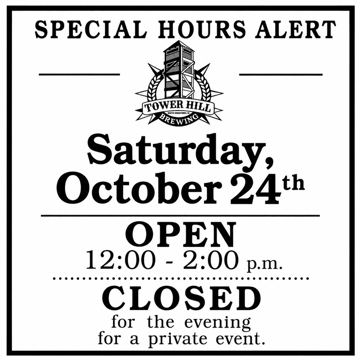 SPECIAL HOURS ALERT