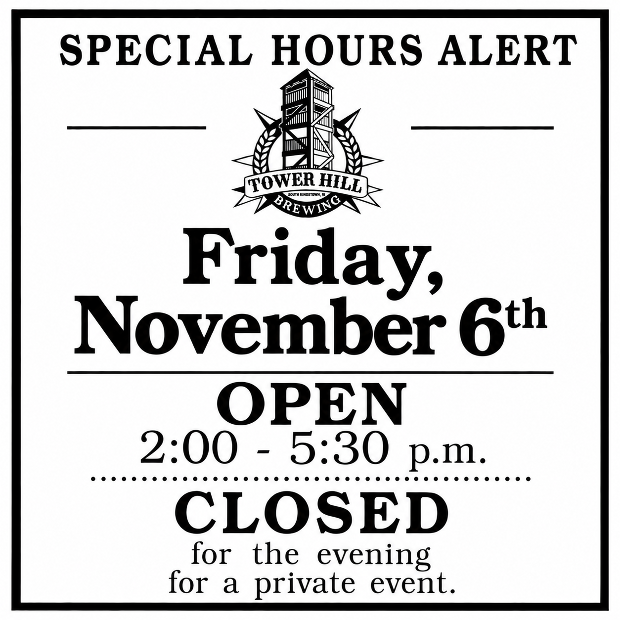 SPECIAL HOURS ALERT