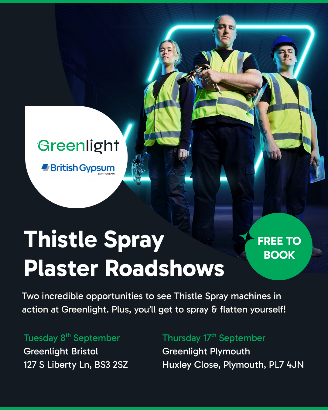 British Gypsum Thistle Spray Roadshow Heads To Greenlight