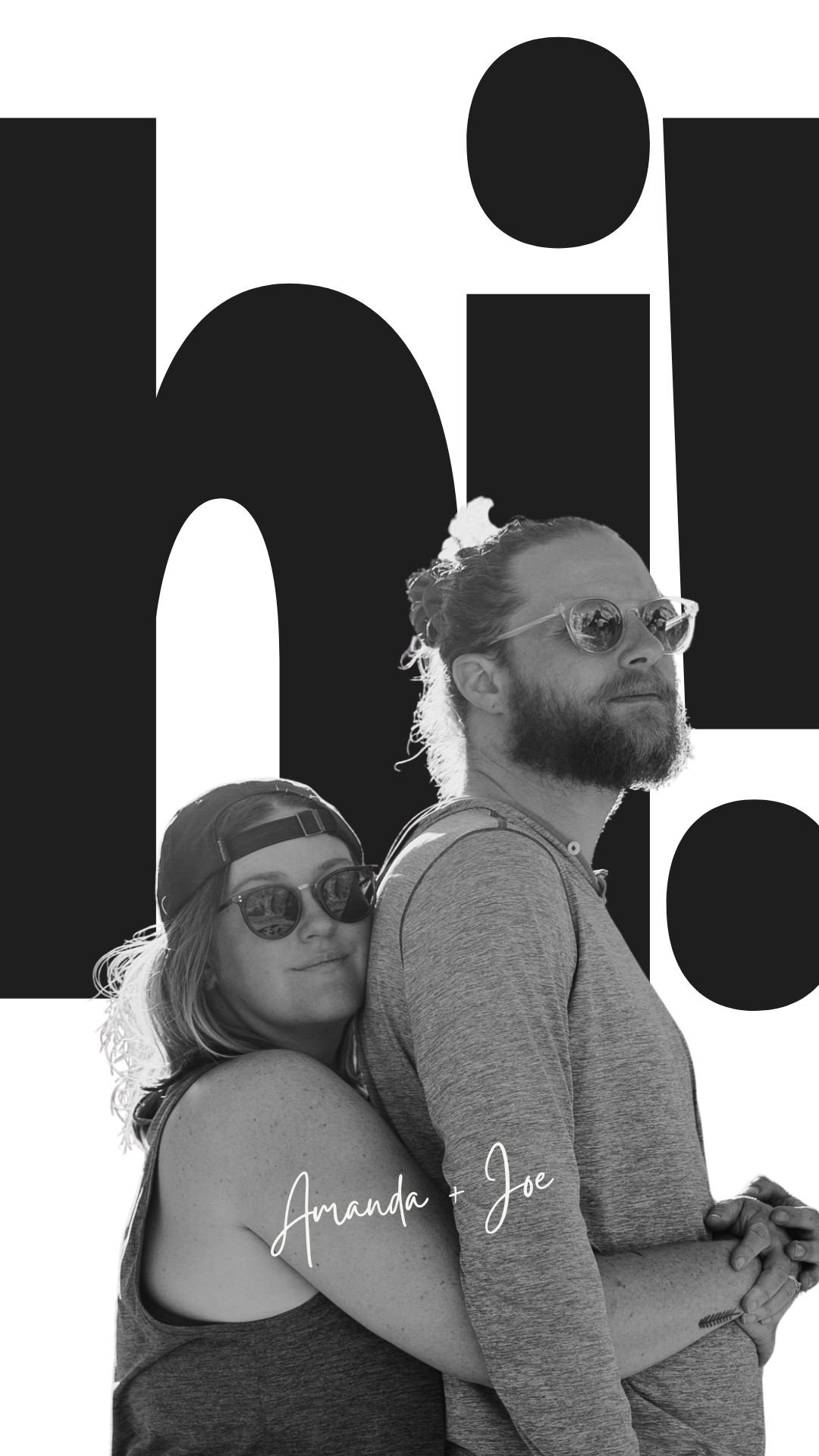 Black and white photo of a woman and a man standing close together, both wearing sunglasses. The woman is hugging the man's back with a slight smile. The background has large abstract black and white shapes, and the text 'Amanda + Joe' is written across the bottom.