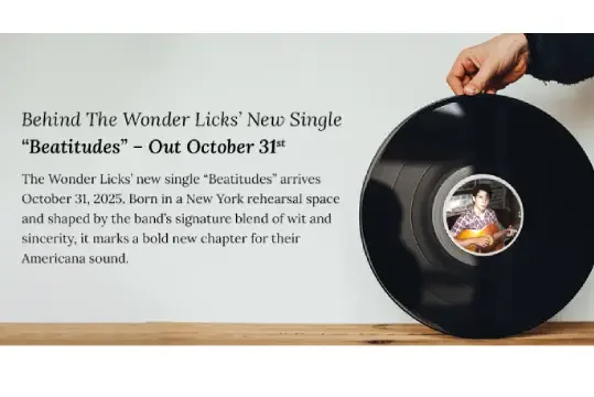 Behind The Wonder Licks’ New Single “Beatitudes” – The Story and Sound Arriving October 31st