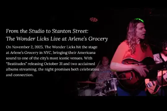 From the Studio to Stanton Street: The Wonder Licks Bring Their Americana Sound to Arlene’s Grocery