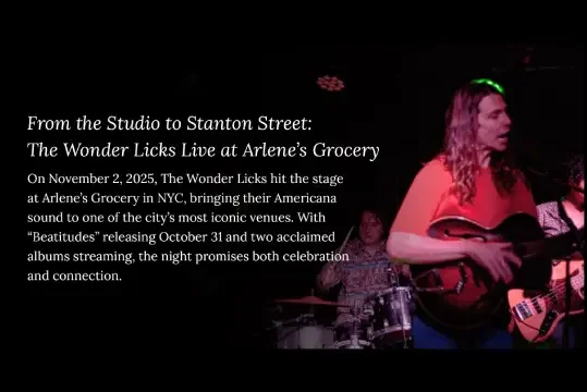 From the Studio to Stanton Street: The Wonder Licks Bring Their Americana Sound to Arlene’s Grocery