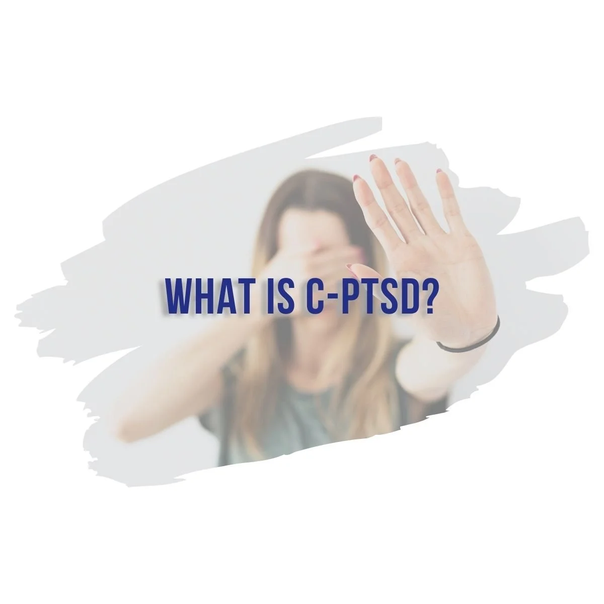 What is C-PTSD?