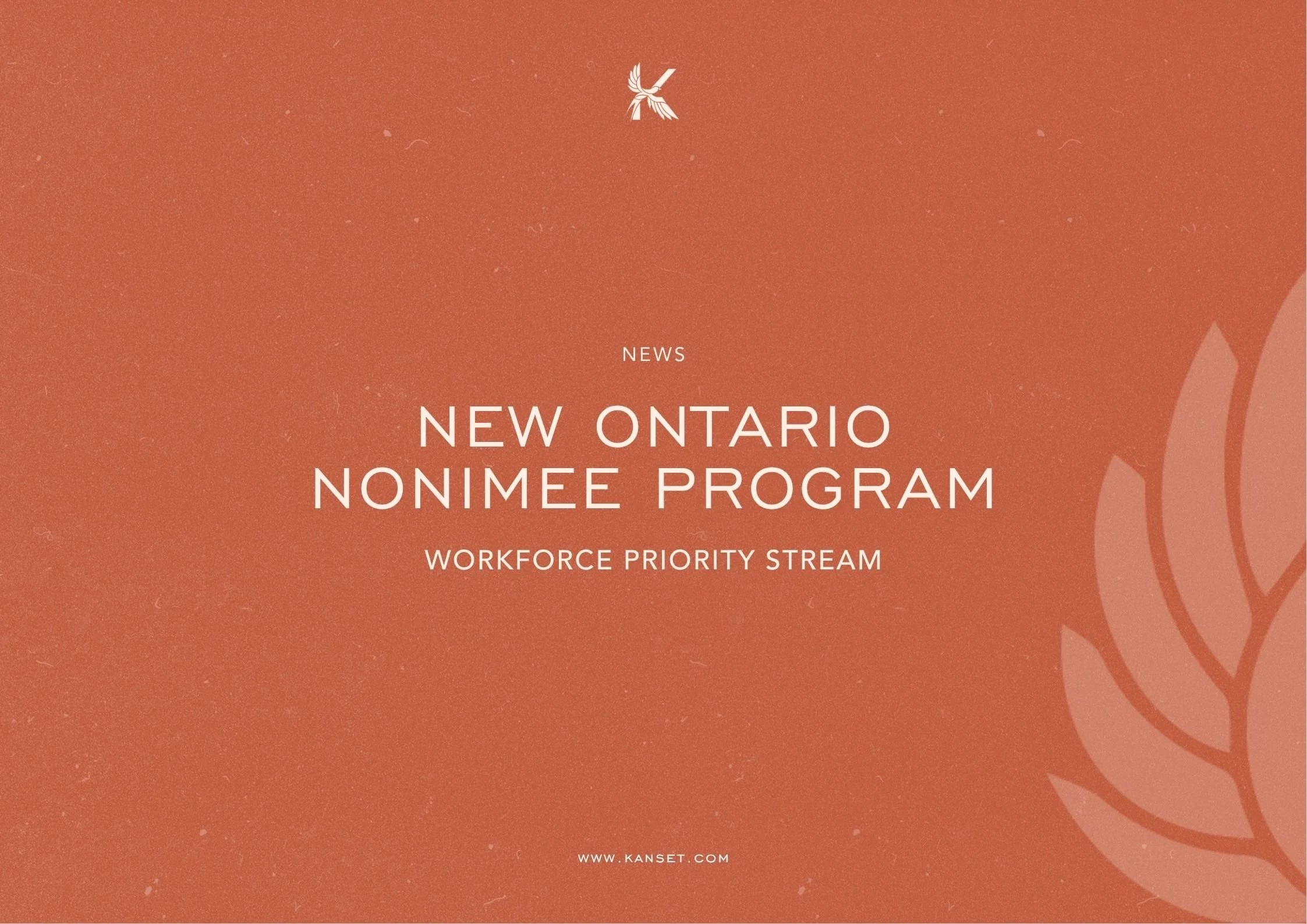 Ontario Rebuilds Its Nominee Program: What the New Workforce Priority Stream Means for You