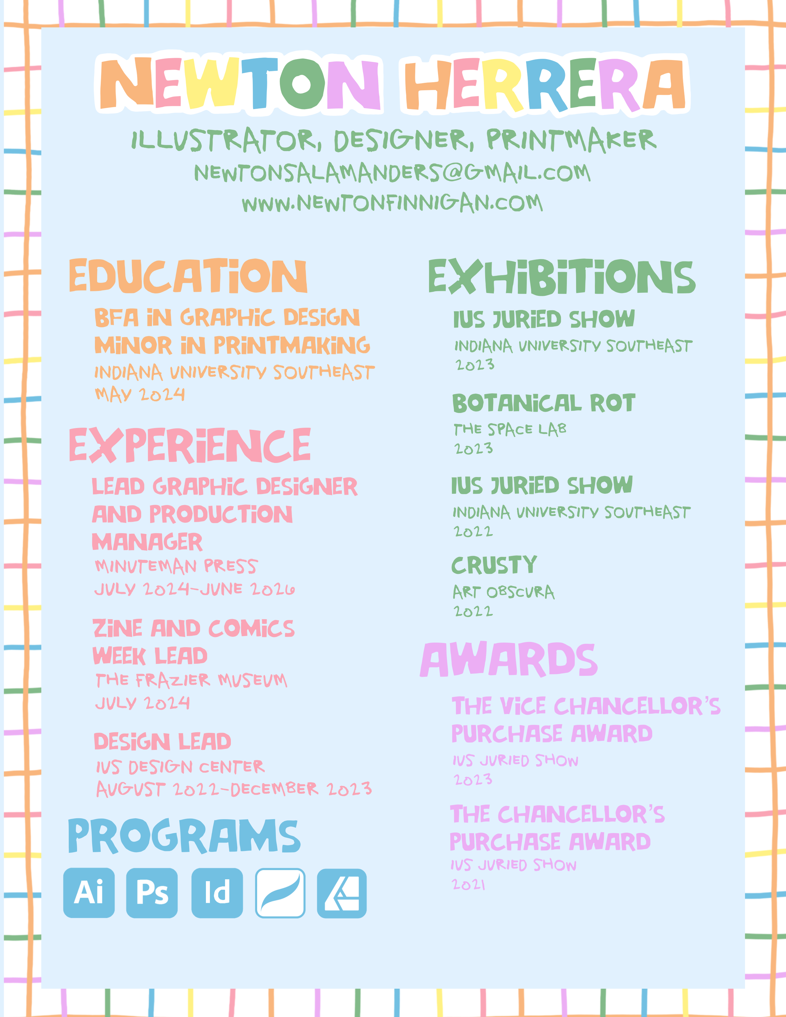A colorful resume featuring Newton Finnigan’s educational background, experience, award, past art shows, and digital program proficiencies.
