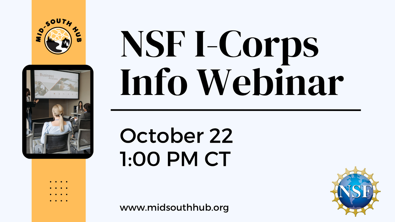 Mid-South Hub National  I-Corps Info Webinar