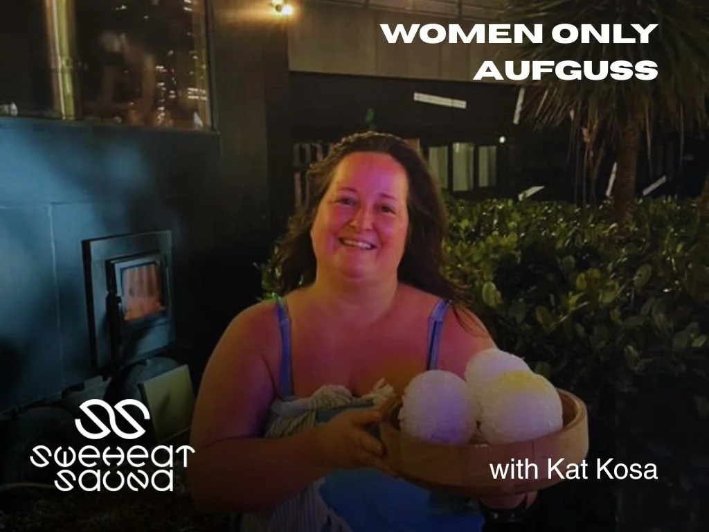 Women’s Sauna Evening with Kat Kosa.