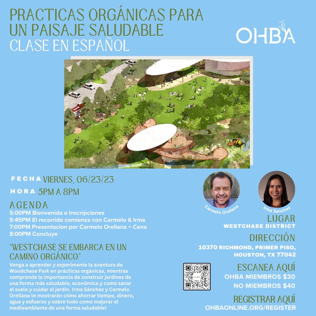 Practicas Org&aacute;nicas Para un Paisage Saludable 🌞🌿🌳
Registrar Aqu&iacute;: https://www.ohbaonline.org/register