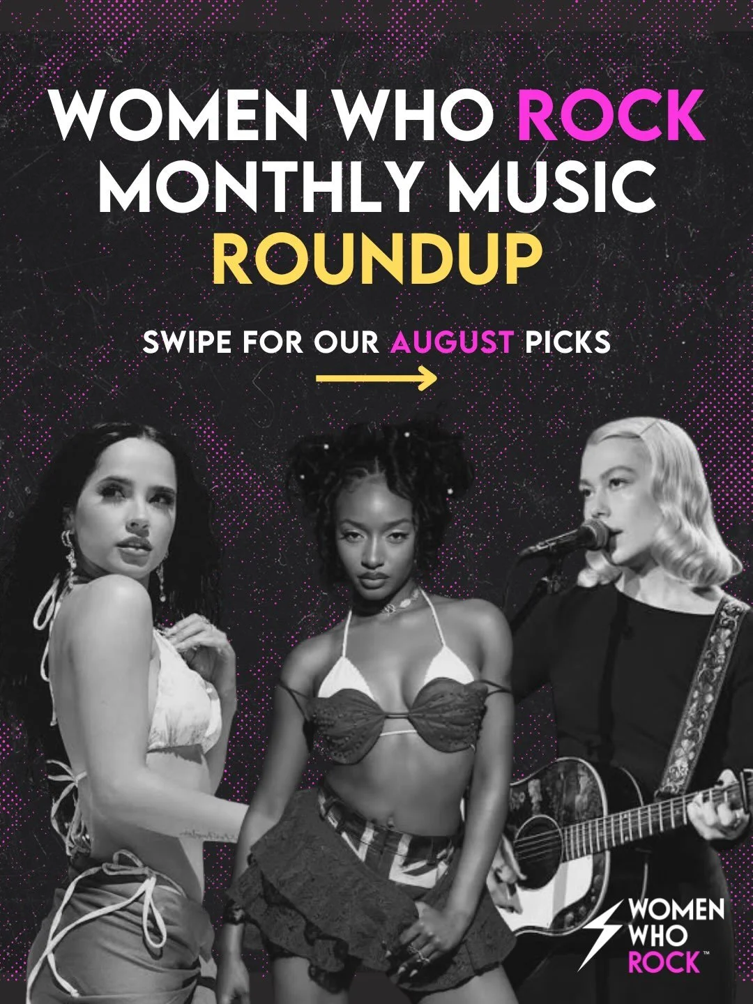 🎸 WOMEN WHO ROCK: AUGUST MUSIC ROUNDUP 🎸

August is bringing the heat! From powerhouse vocals to genre-bending sounds, these women are giving us plenty to have on repeat all month long.

✨Swipe through our August Music Roundup featuring new music f