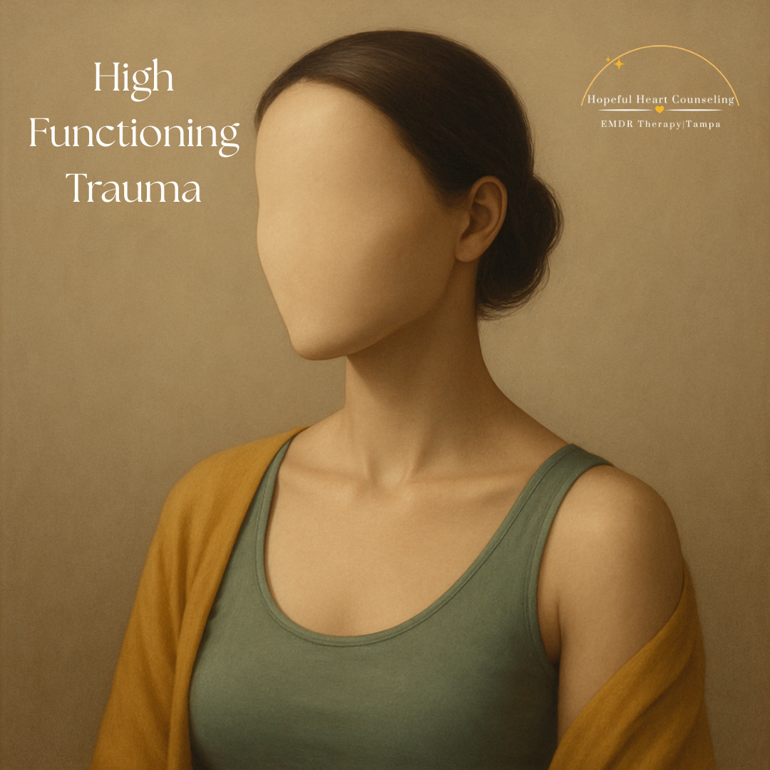 High Functioning Trauma?