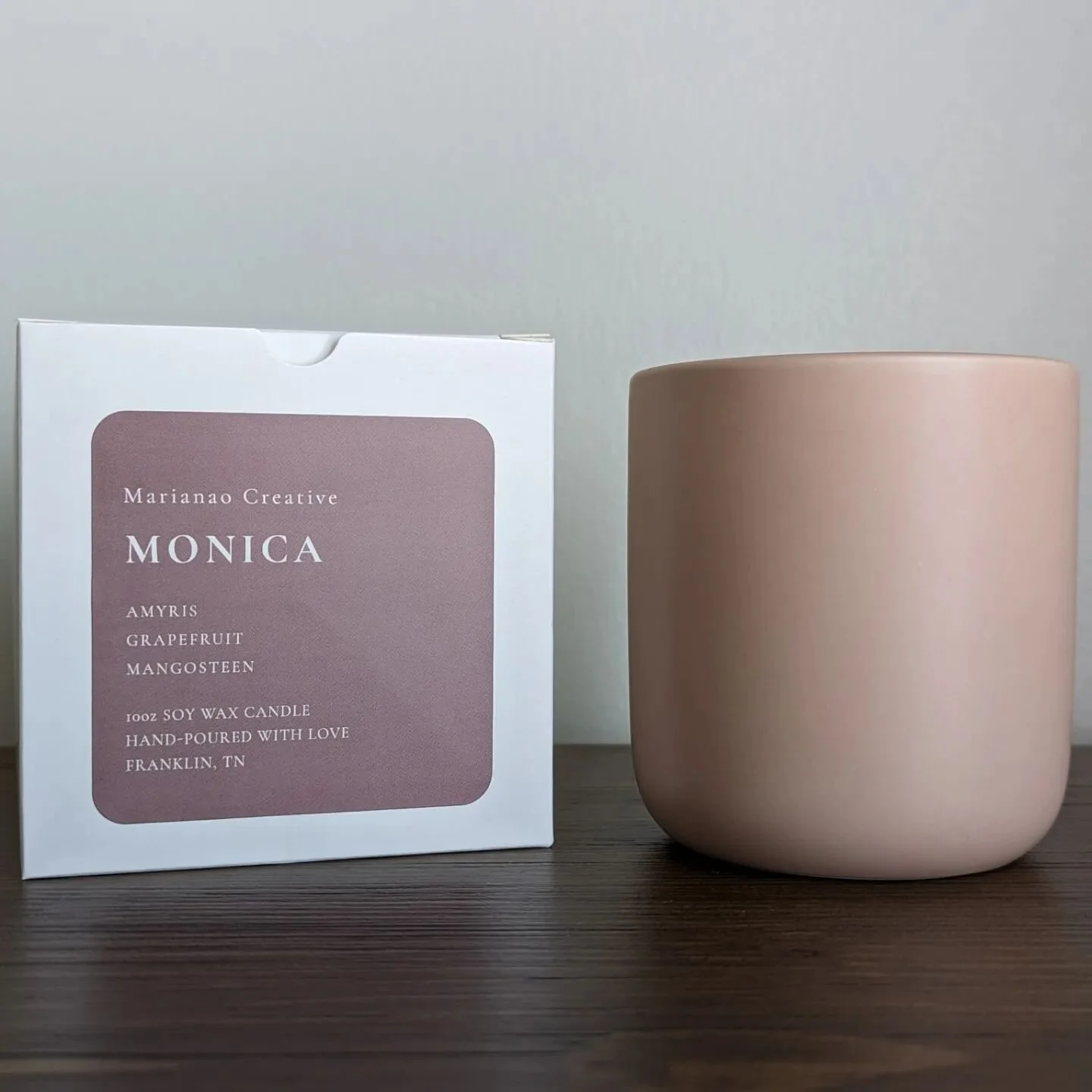 This month we're debuting a new scent, Monica, in honor of Valarie's maternal grandmother.  This candle's base is grapefruit with top notes of amyris and mangosteen.  It provides a light, citrusy scent when lit and will give you all the happy feels.

