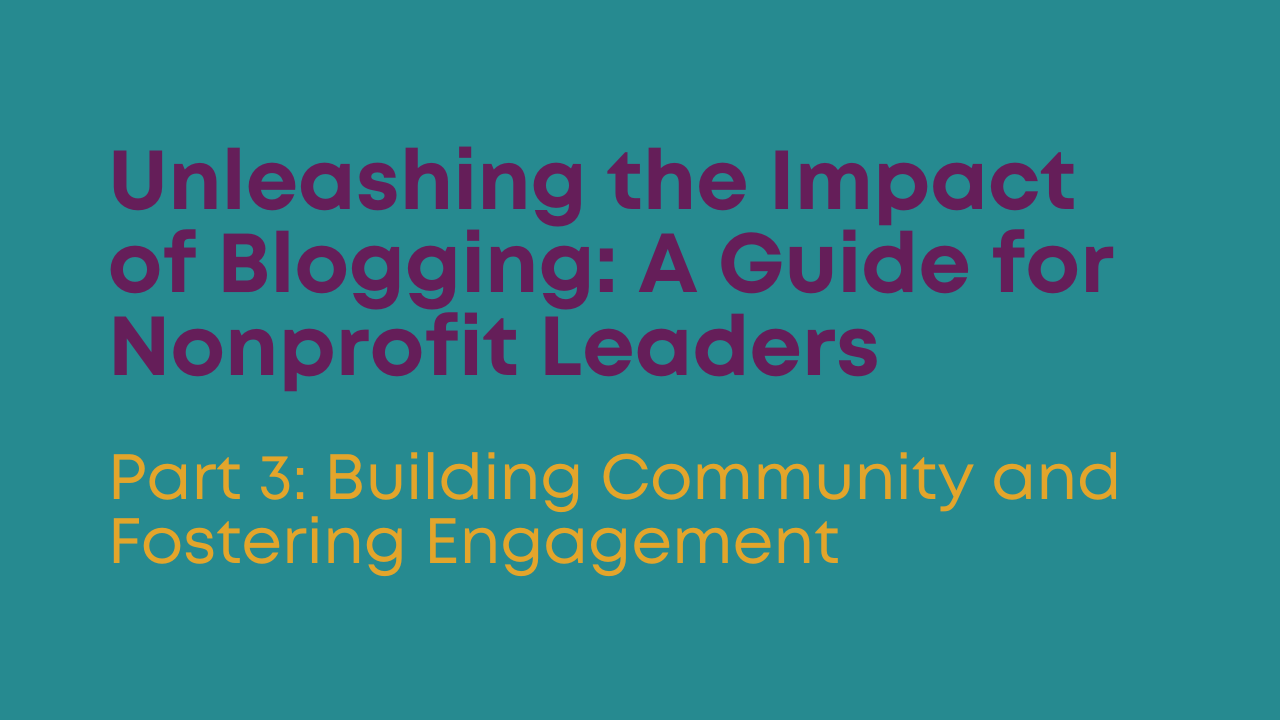 Building Community and Fostering Engagement through Blogging