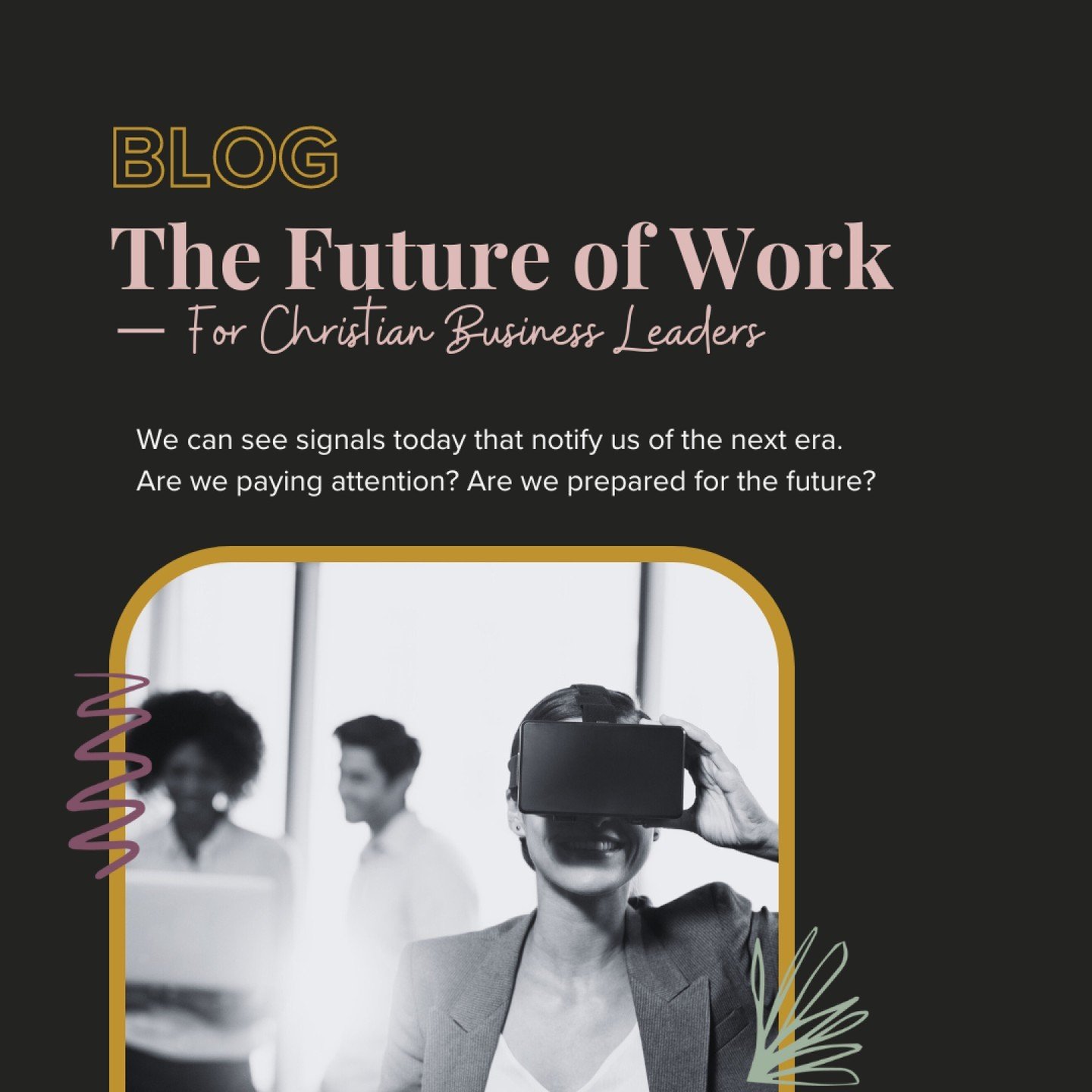 ICYMI: I wrote a blog post for @truthatwork on The Future of Work for Christian Business Leaders 🌿

This is important stuff. If you aren't participating in the advancements of today, how do you think that will affect our culture and communities for 