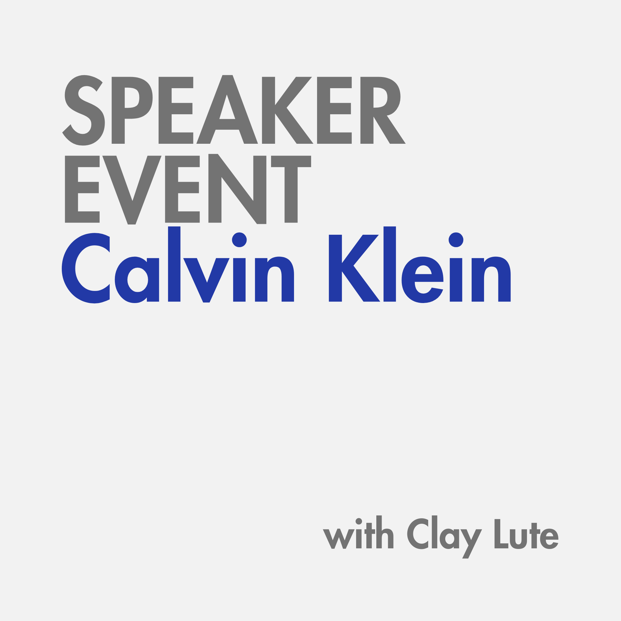 Clay Lute, Calvin Klein