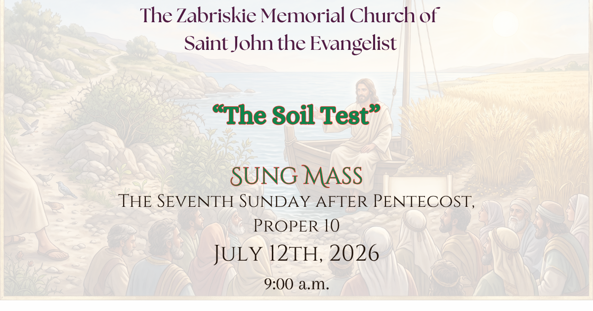 The Seventh Day after Pentecost, Proper 10