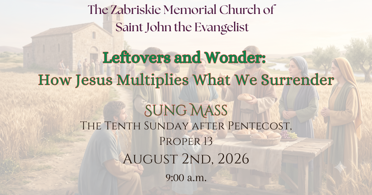 The Tenth Sunday after Pentecost, Proper 13