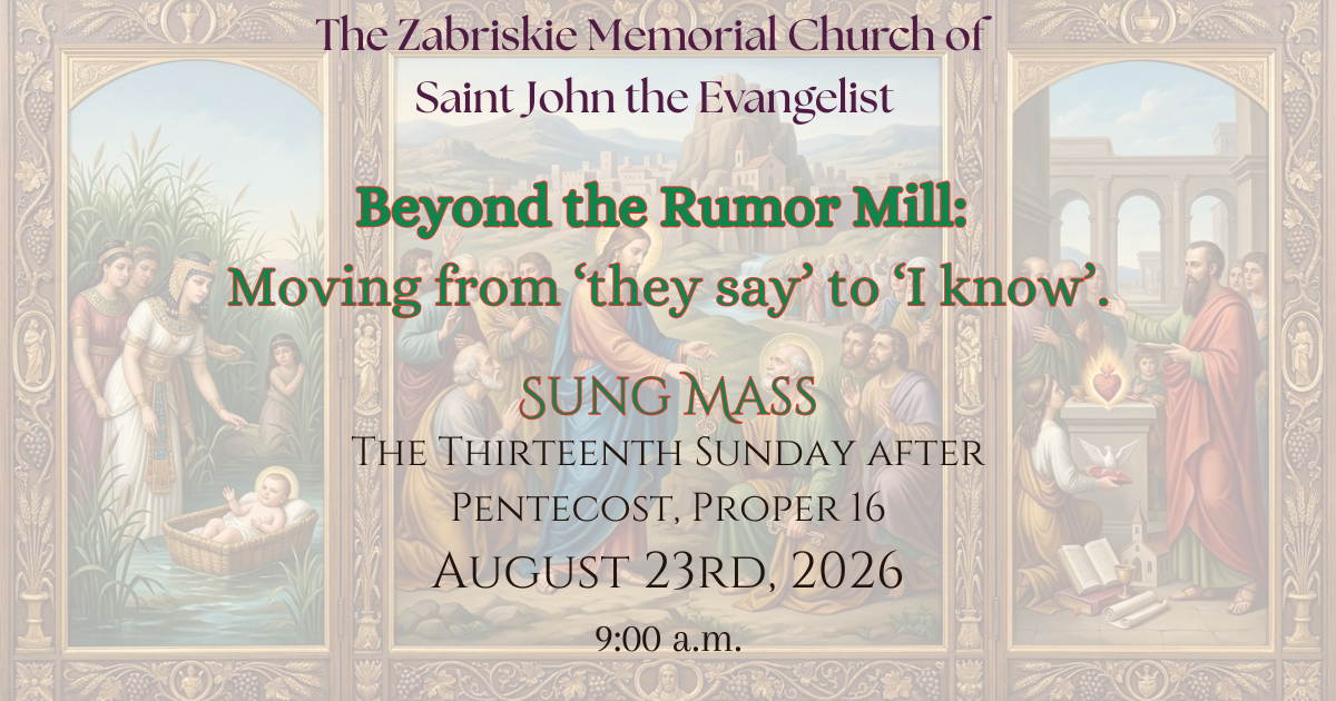 The Thirteenth Sunday after Pentecost, Proper 16