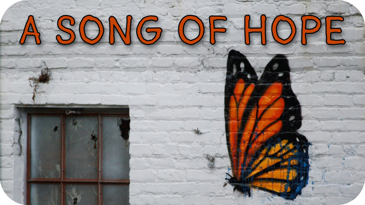 A Song of Hope
