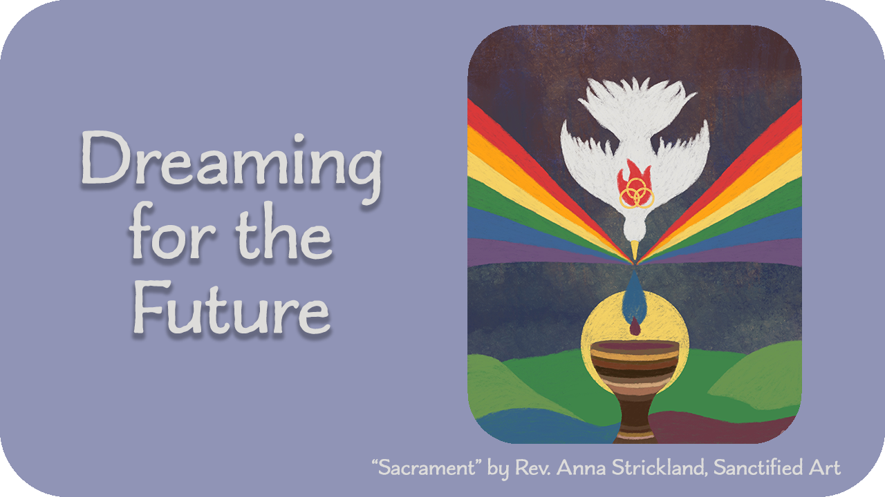 Dreaming for the Future