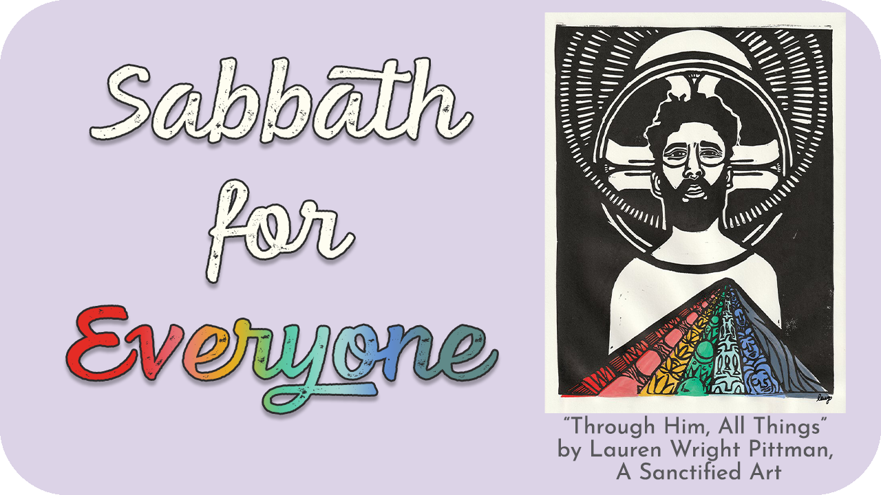 Sabbath for Everyone