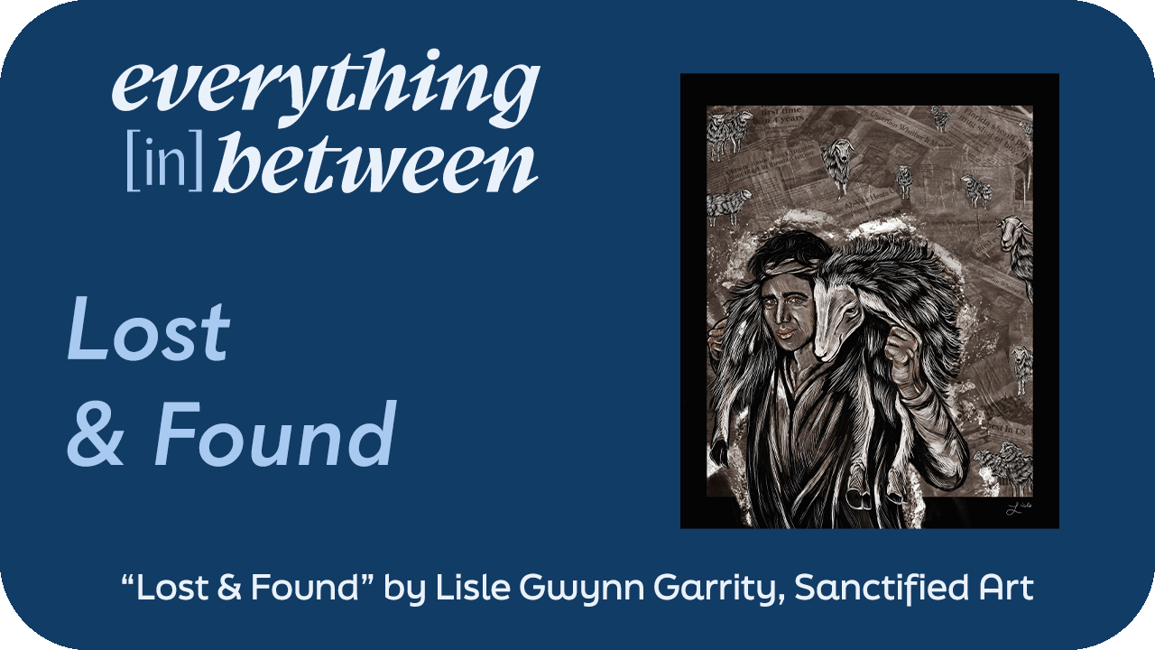Everything [in] Between: Lost & Found episode artwork