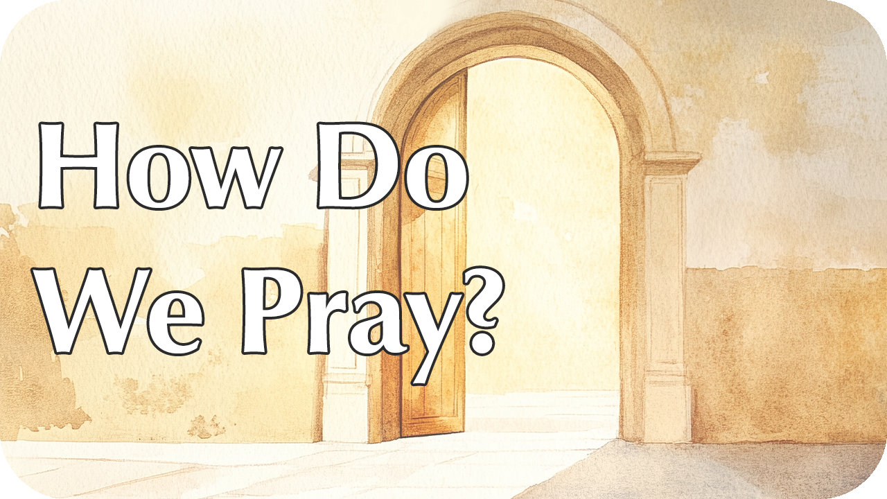 How Do We Pray episode artwork