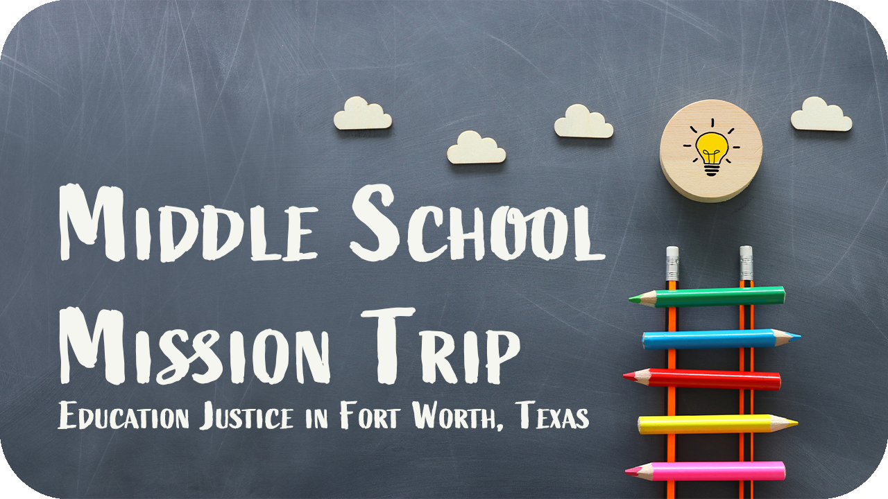 Middle School Mission Trip