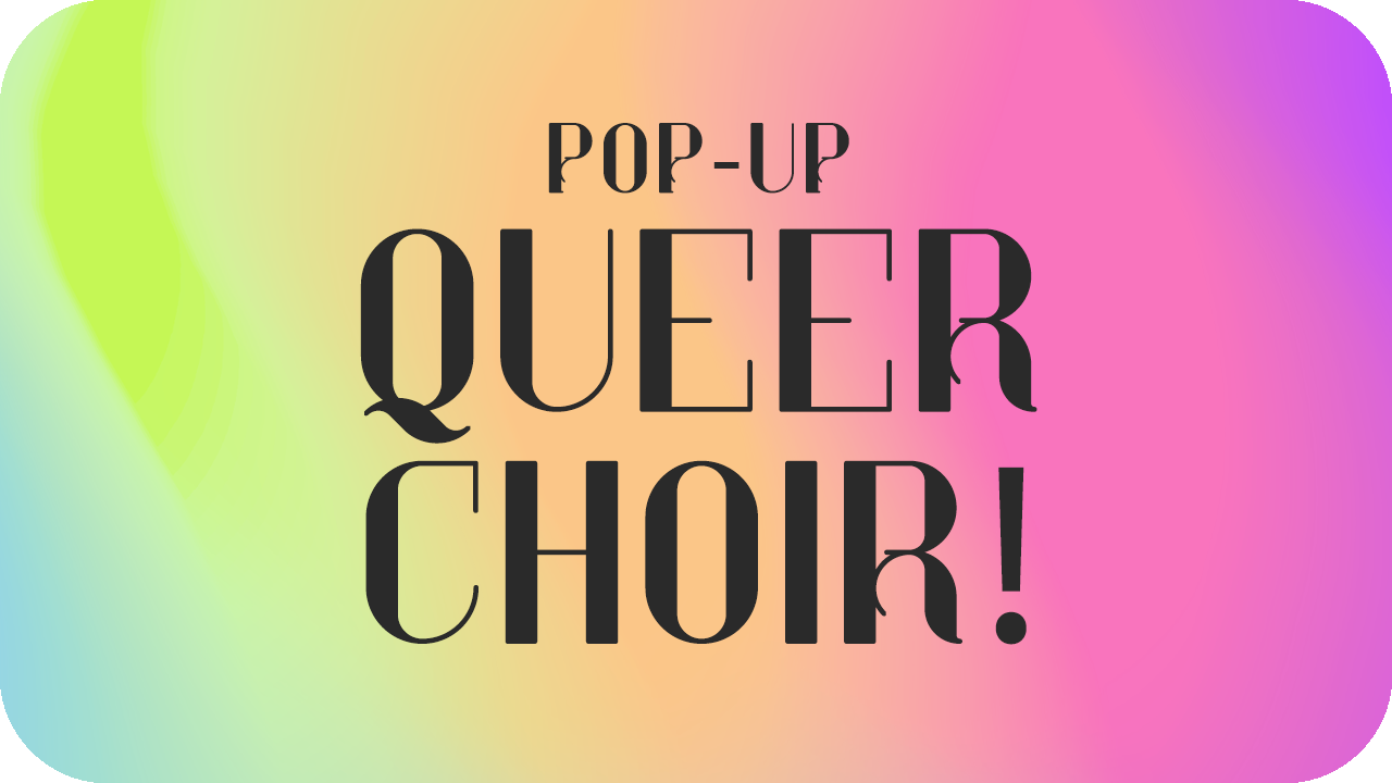 Queer Choir