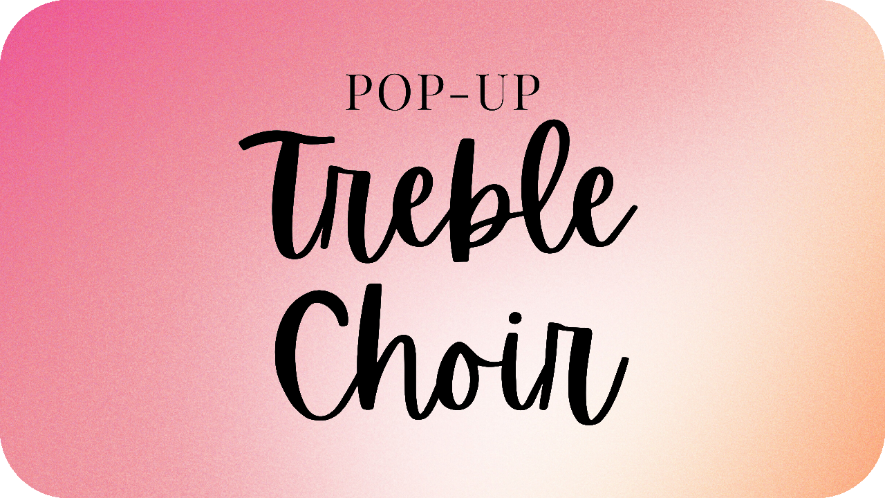 Treble Choir Rehearsal