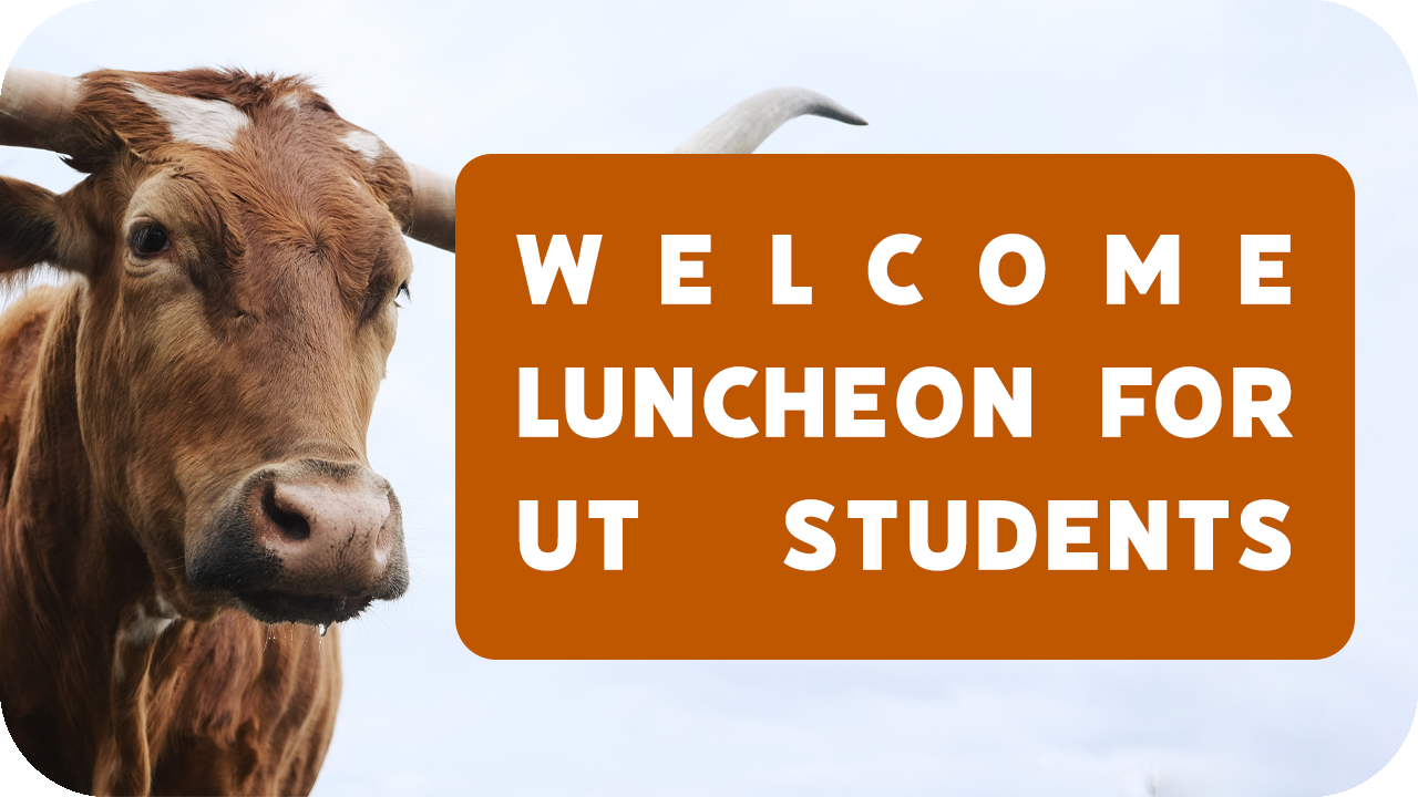 UT Students Welcome Lunch